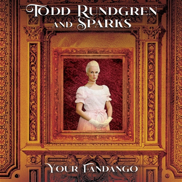  |  7" Single | Todd & Sparks Rundgren - Your Fandango (Single) | Records on Vinyl