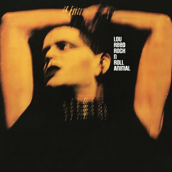  |  Vinyl LP | Lou Reed - Rock N Roll Animal (LP) | Records on Vinyl