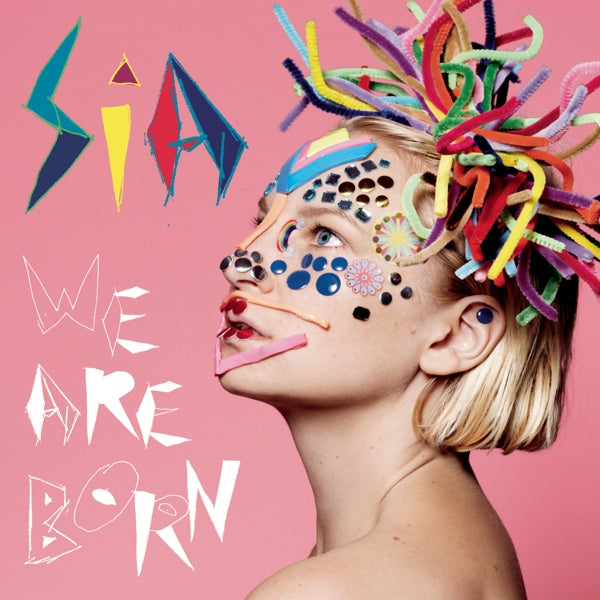  |  Vinyl LP | Sia - We Are Born (LP) | Records on Vinyl