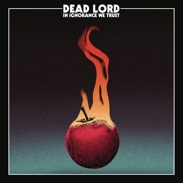  |  Vinyl LP | Dead Lord - In Ignorance We Trust (LP) | Records on Vinyl