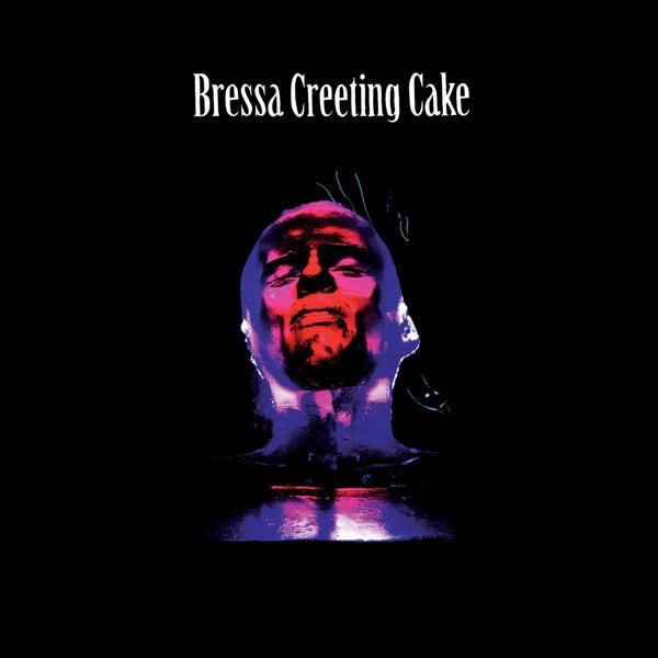 Bressa Creeking Cake - Bressa Creeking Cake |  Vinyl LP | Bressa Creeking Cake - Bressa Creeking Cake (2 LPs) | Records on Vinyl