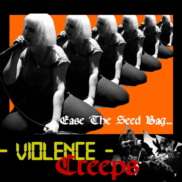 Violence Creeps - Ease The Seed Bag |  7" Single | Violence Creeps - Ease The Seed Bag (7" Single) | Records on Vinyl