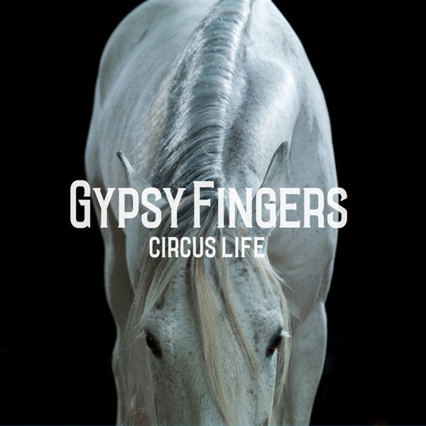 Gypsyfingers - Circus Life |  Vinyl LP | Gypsyfingers - Circus Life (LP) | Records on Vinyl