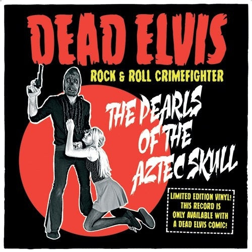 Dead Elvis & His One Man - Pearls Of The Aztec.. |  7" Single | Dead Elvis & His One Man - Pearls Of The Aztec.. (7" Single) | Records on Vinyl