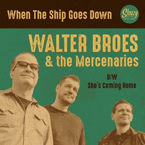 Walter Broes & The Merce - When The Ship Goes Down |  7" Single | Walter Broes & The Merce - When The Ship Goes Down (7" Single) | Records on Vinyl