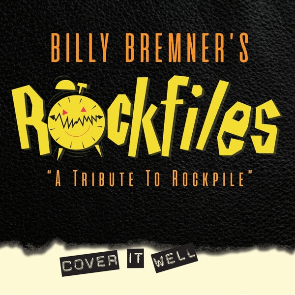 Billy Bremner's Rockfiles - Cover It Well |  7" Single | Billy Bremner's Rockfiles - Cover It Well (7" Single) | Records on Vinyl