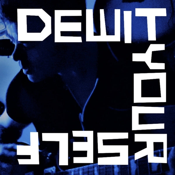 Dewityourself - Dewityourself |  Vinyl LP | Dewityourself - Dewityourself (LP) | Records on Vinyl