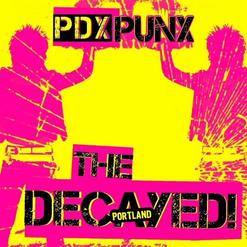 Decayed - Pdx Punx  |  12" Single | Decayed - Pdx Punx  (12" Single) | Records on Vinyl
