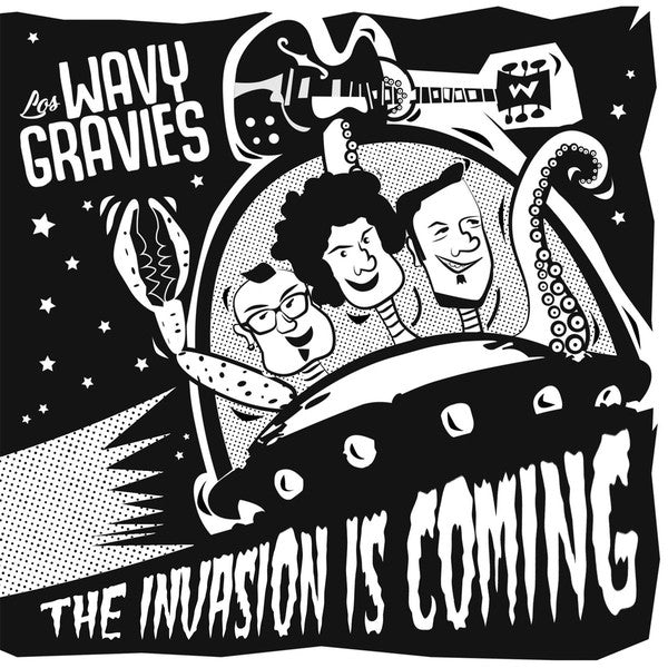 Los Wavy Gravies - Invasion Is Coming |  7" Single | Los Wavy Gravies - Invasion Is Coming (7" Single) | Records on Vinyl