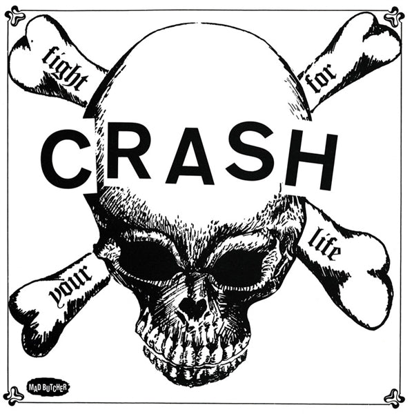 Crash - Fight For Your Life |  7" Single | Crash - Fight For Your Life (7" Single) | Records on Vinyl
