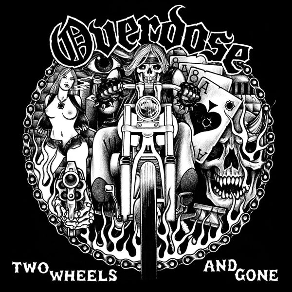 Overdose - Two Wheels And Gone |  Vinyl LP | Overdose - Two Wheels And Gone (LP) | Records on Vinyl