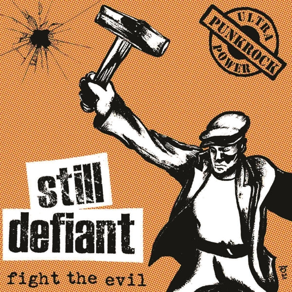 Still Defiant - Fight The Evil |  7" Single | Still Defiant - Fight The Evil (7" Single) | Records on Vinyl