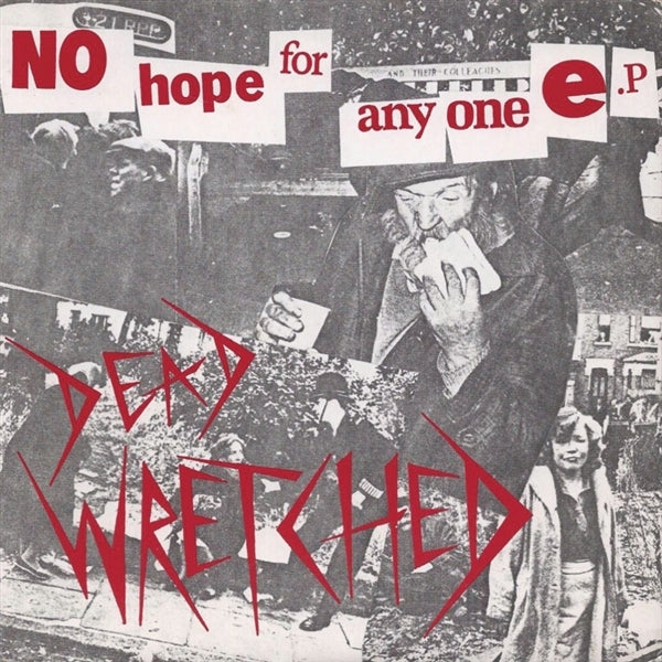 Dead Wretched - No Hope For Anyone |  7" Single | Dead Wretched - No Hope For Anyone (7" Single) | Records on Vinyl