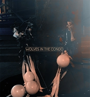 Wolves In The Condo - Wolves In The Condo |  7" Single | Wolves In The Condo - Wolves In The Condo (7" Single) | Records on Vinyl