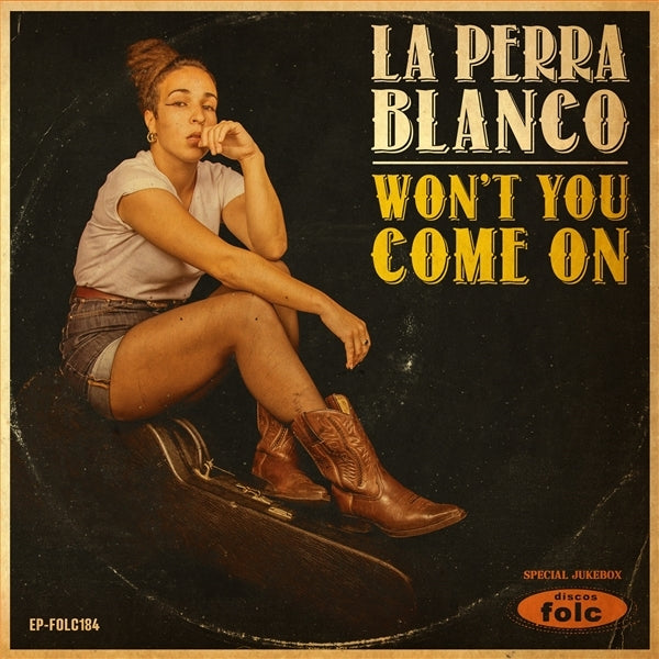  |  7" Single | Blanco La Perra - Won't You Come On (Single) | Records on Vinyl