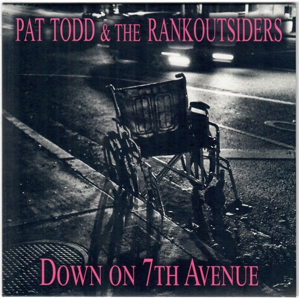 |  7" Single | Pat & the Rank Outsiders Todd - Down On the 7th Avenue/I Will Give Up (Single) | Records on Vinyl