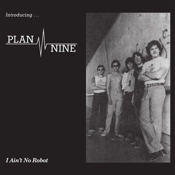  |  7" Single | Plan Nine - I Ain't No Robot (Single) | Records on Vinyl