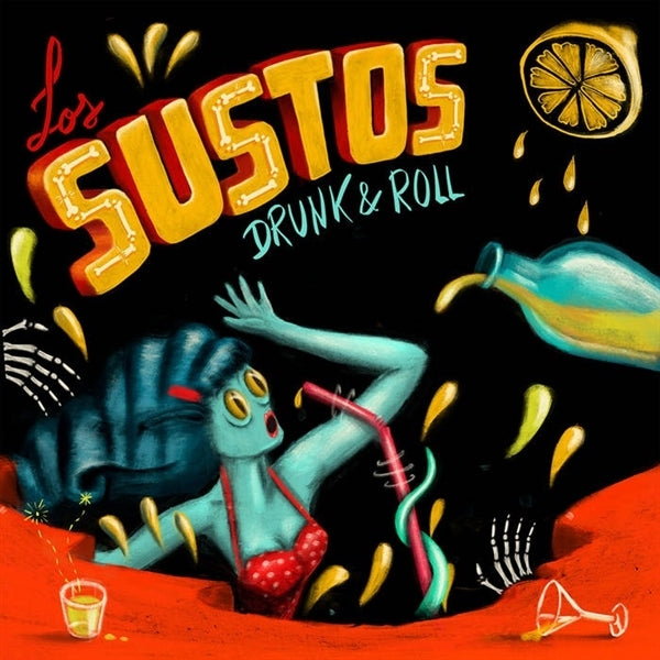  |  Vinyl LP | Los Sustos - Drunk & Roll (LP) | Records on Vinyl