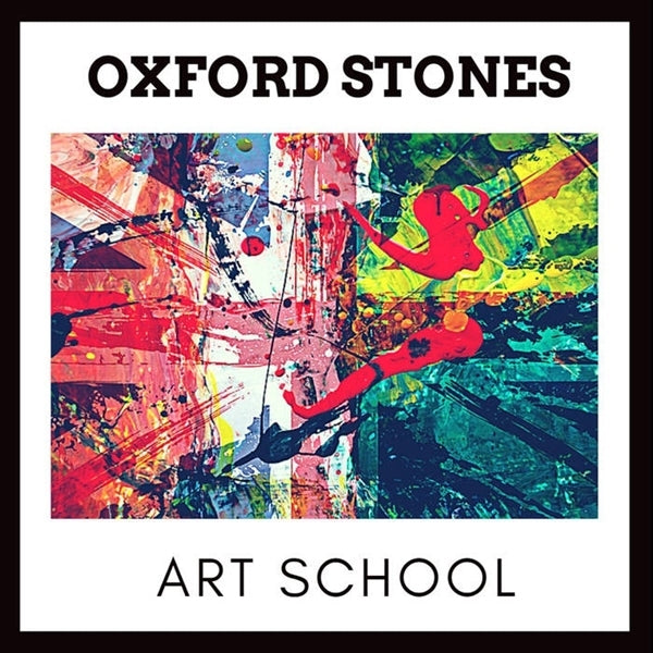  |  Vinyl LP | Art School - Oxford Stones (LP) | Records on Vinyl