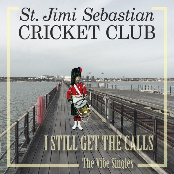  |  7" Single | St. Jimi Sebastian Cricket Club - I Still Get the Calls (Single) | Records on Vinyl