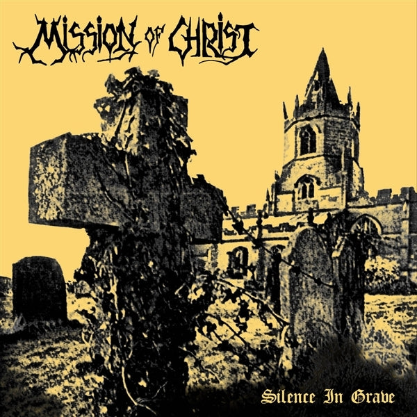  |  Vinyl LP | Mission of Christ - Silence In Grave (LP) | Records on Vinyl