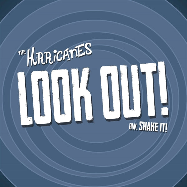  |  7" Single | Hurricanes - Look Out!/Shake It! (Single) | Records on Vinyl