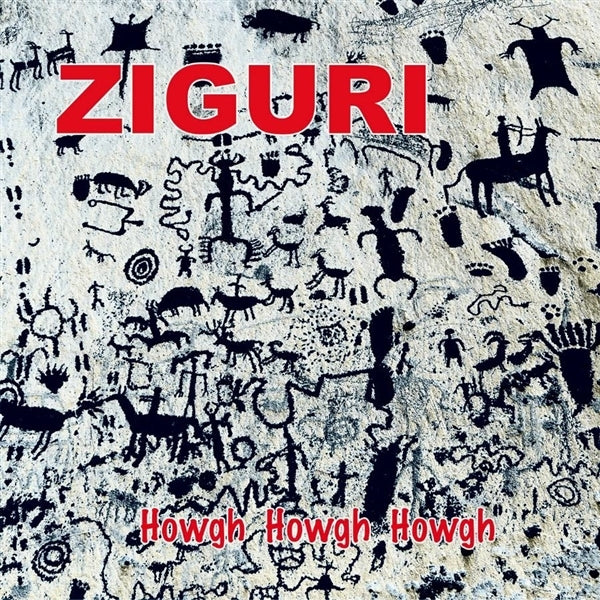  |  Vinyl LP | Ziguri - Howgh, Howgh, Howgh (LP) | Records on Vinyl