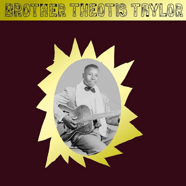  |  Vinyl LP | Brother Theotis Taylor - Brother Theotis Taylor (LP) | Records on Vinyl