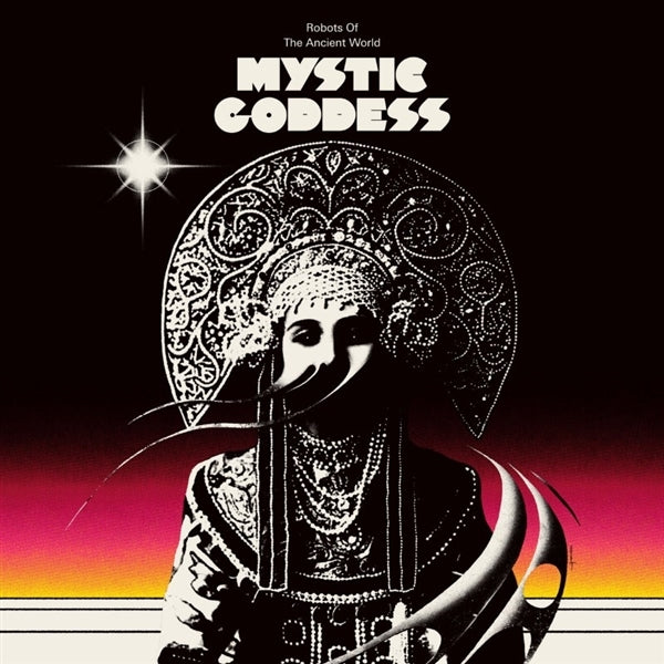  |  Vinyl LP | Robots of the Ancient World - Mystic Goddess (LP) | Records on Vinyl
