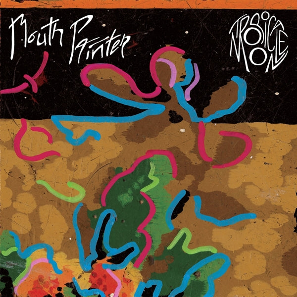  |  Vinyl LP | Mouth Painter - Tropicale Moon (LP) | Records on Vinyl
