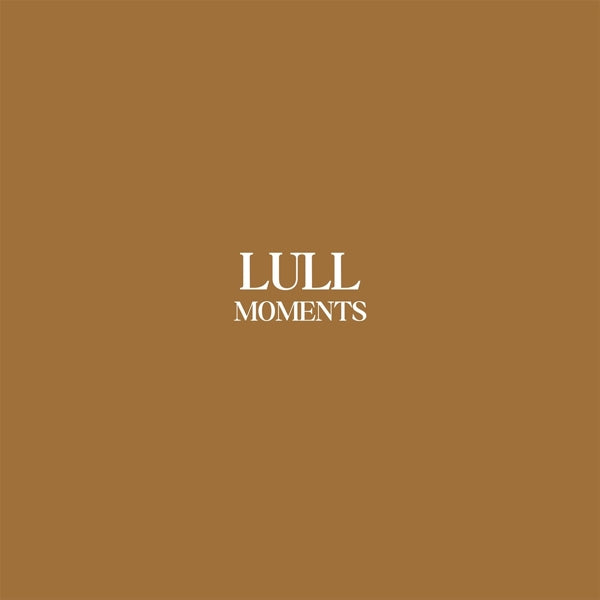  |  Vinyl LP | Lull - Moments (2 LPs) | Records on Vinyl