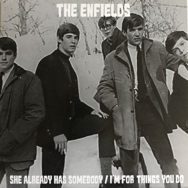  |  7" Single | Enfields - She Already Has Somebody/I'm For Things You D (Single) | Records on Vinyl