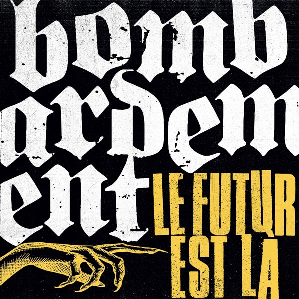  |  Vinyl LP | Bombardement - Le Futur Est La (LP) | Records on Vinyl