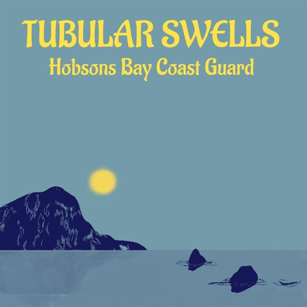  |  Vinyl LP | Hobsons Bay Coast Guard - Tubular Swells (LP) | Records on Vinyl