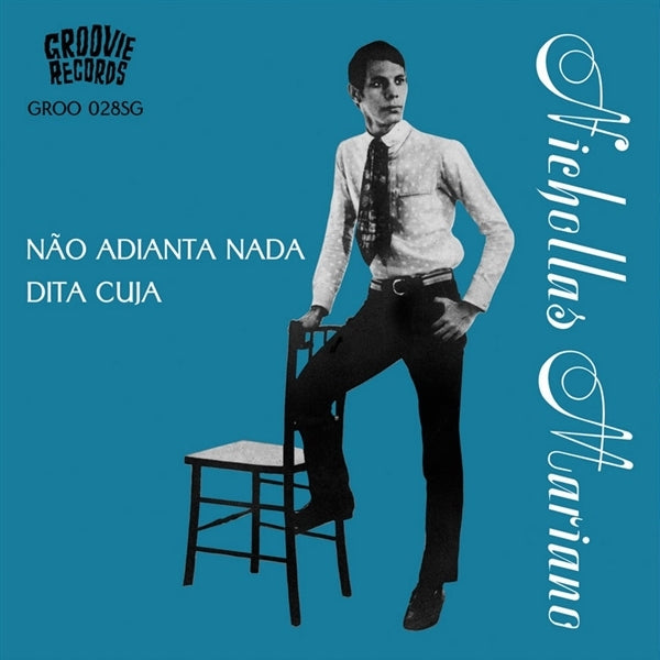  |  7" Single | Nichollas Mariano - Nao Adianta Nada/Dita Cuja (Single) | Records on Vinyl