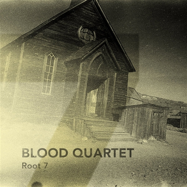  |  Vinyl LP | Blood Quartet - Root 7 (LP) | Records on Vinyl