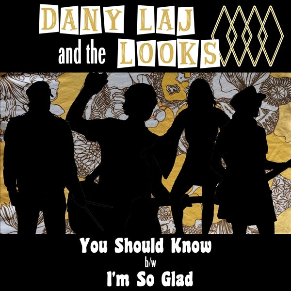  |  7" Single | Dany & the Looks Laj - You Should Know/I'm So Glad (Single) | Records on Vinyl