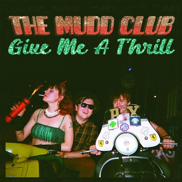  |  Vinyl LP | Mudd Club - Give Me a Thrill (LP) | Records on Vinyl