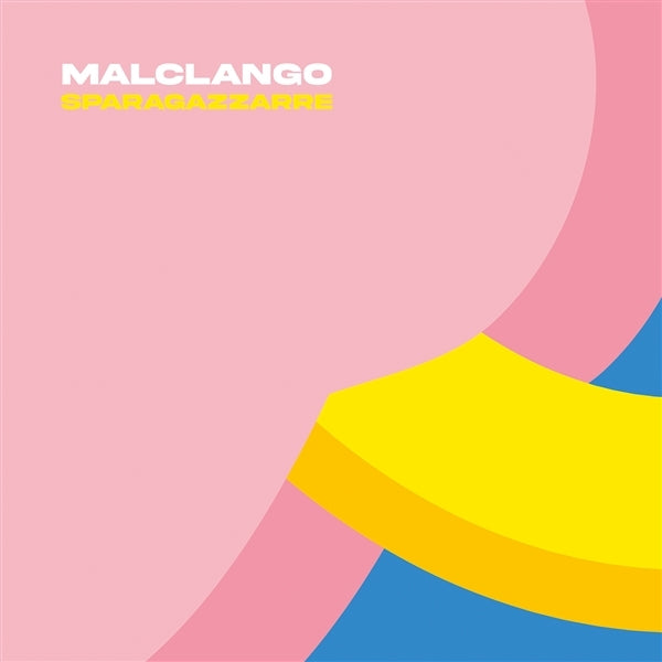  |  Vinyl LP | Malclango - Sparagazzarre (LP) | Records on Vinyl