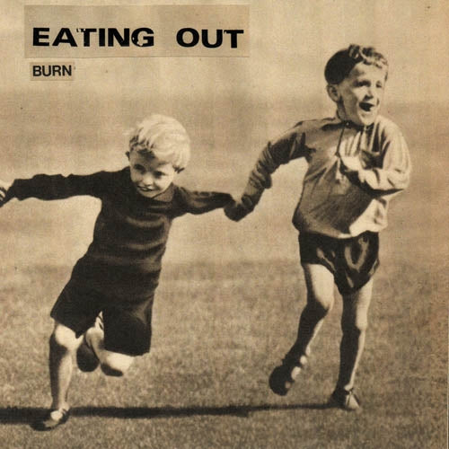  |  7" Single | Eating Out - Burn (Single) | Records on Vinyl
