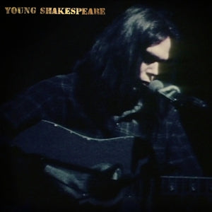 Neil Young - Young Shakespeare |  Vinyl LP | Neil Young - Young Shakespeare (LP) | Records on Vinyl