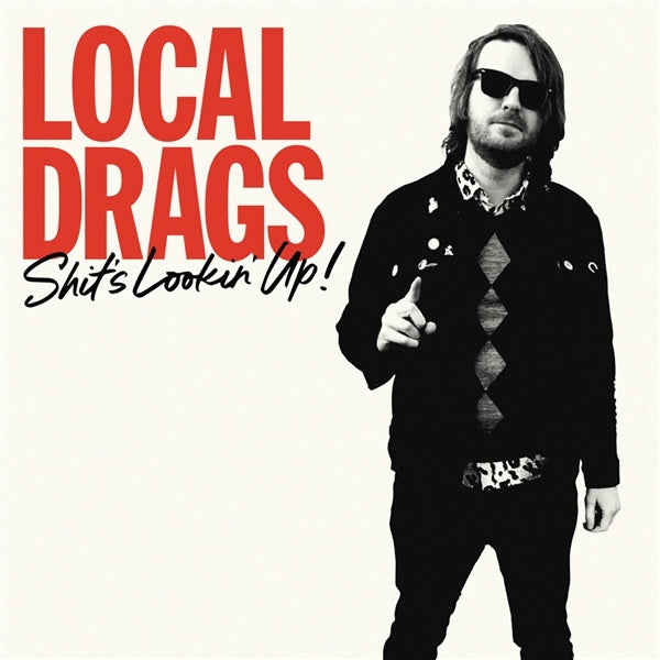 Local Drags - Shit's Lookin' Up |  Vinyl LP | Local Drags - Shit's Lookin' Up (LP) | Records on Vinyl