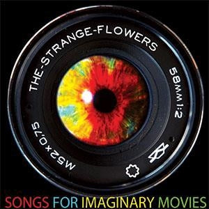Strange Flowers - Songs For Imaginary.. |  Vinyl LP | Strange Flowers - Songs For Imaginary.. (LP) | Records on Vinyl