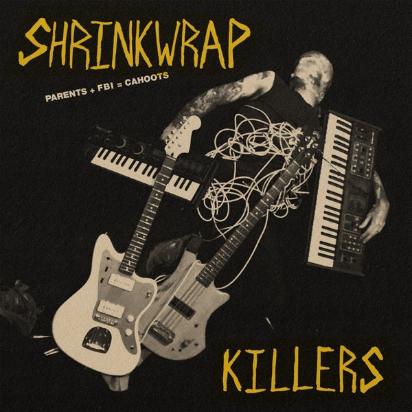 Shrinkwrap Killers - Parents + Fbi = Cahoots |  Vinyl LP | Shrinkwrap Killers - Parents + Fbi = Cahoots (LP) | Records on Vinyl