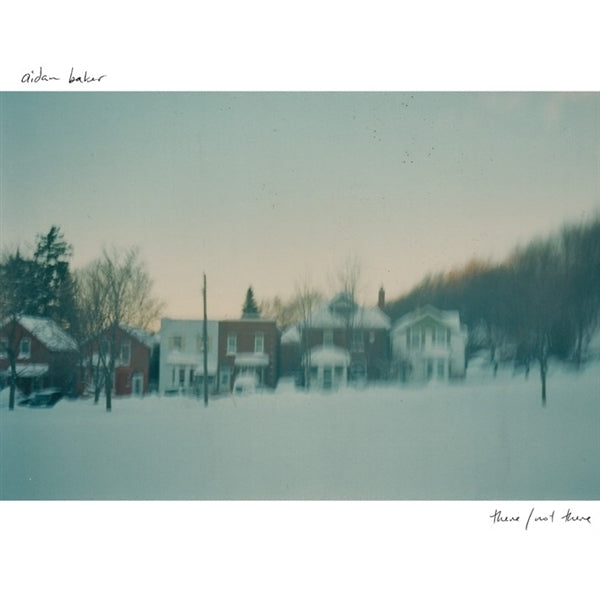 Aidan Baker - There/Not There |  Vinyl LP | Aidan Baker - There/Not There (LP) | Records on Vinyl