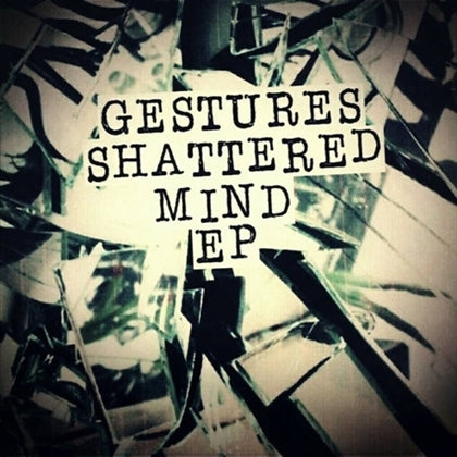  |  7" Single | Gestures - Shattered Mind (Single) | Records on Vinyl