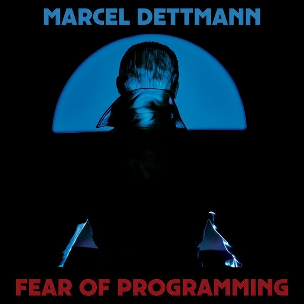  |  Vinyl LP | Marcel Dettman - Fear of Programming (2 LPs) | Records on Vinyl