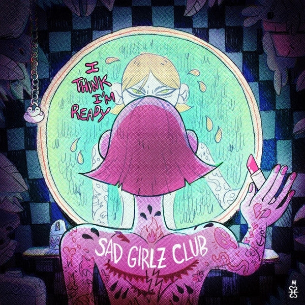  |  7" Single | Sad Girlz Club - I Think I'm Ready (Single) | Records on Vinyl