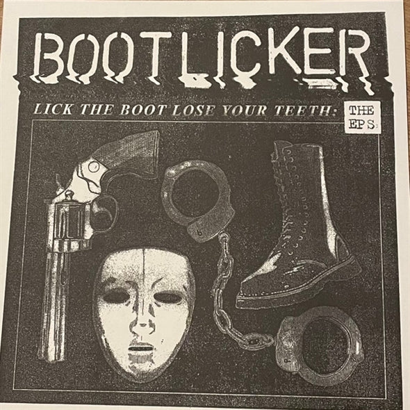  |  Vinyl LP | Bootlicker - Lick the Boot, Lose Your Teeth (LP) | Records on Vinyl