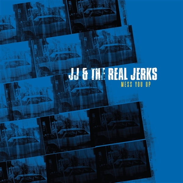  |  Vinyl LP | J.J. & the Real Jerks - Mess You Up (LP) | Records on Vinyl